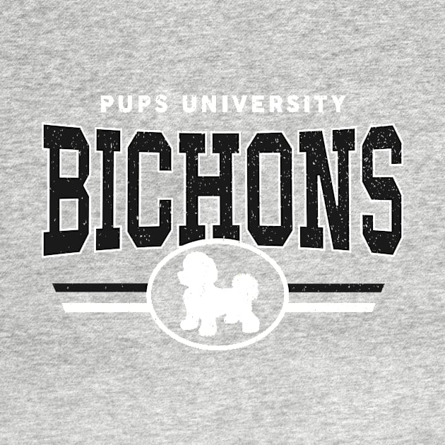 Bichon Frise - Pups U by InspiredQuotes